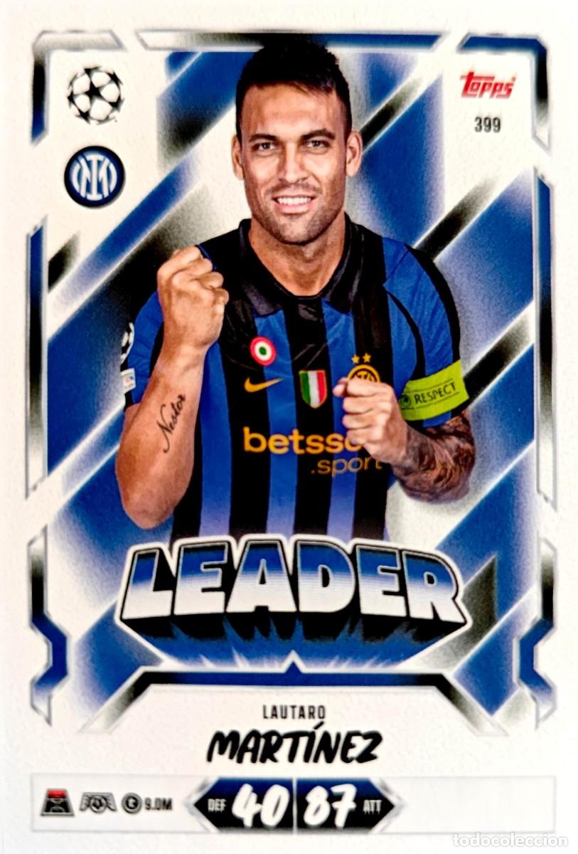 Cromos de Futebol: 399 Lautaro Martinez - FC Inter de Milan - LEADER - TOPPS Match Attax 2026 2027 26 27