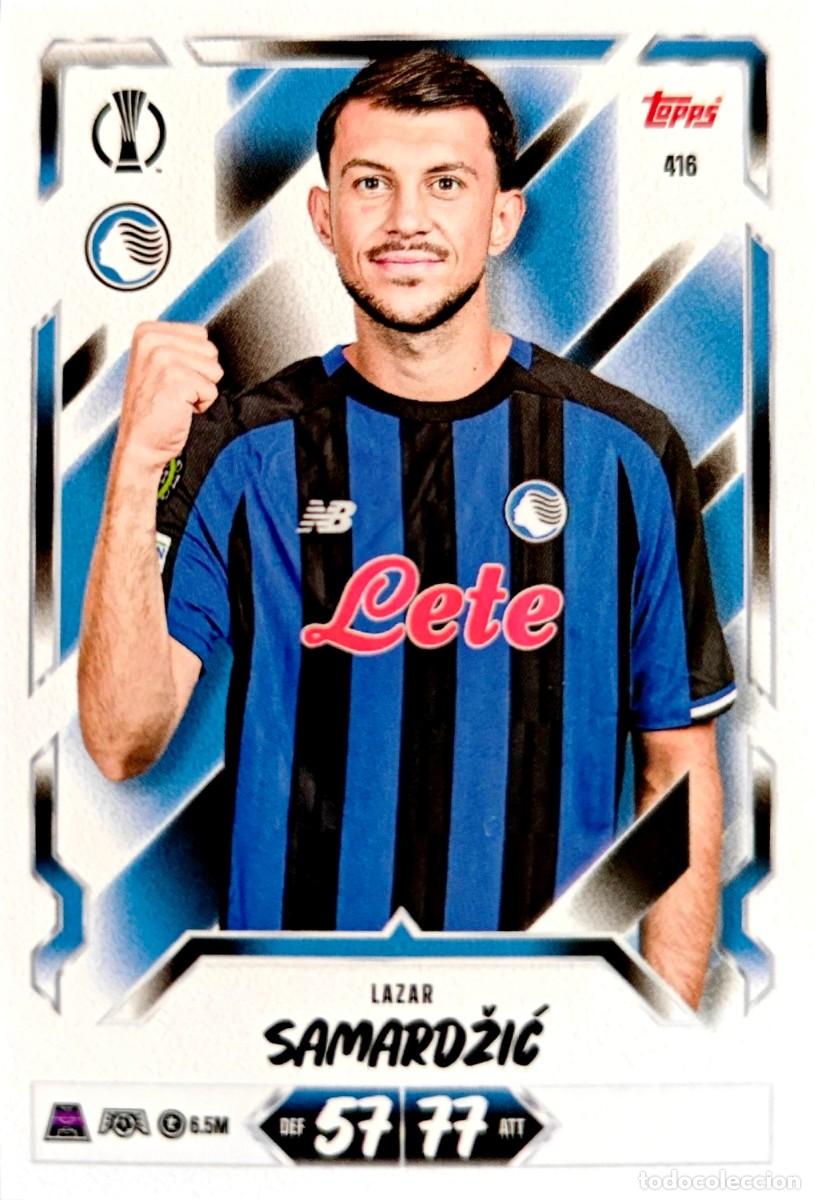 Cromos de f&uacute;tbol: 416 Lazar Samardzic - Atalanta BC - TOPPS Match Attax 2026 2027 26 27