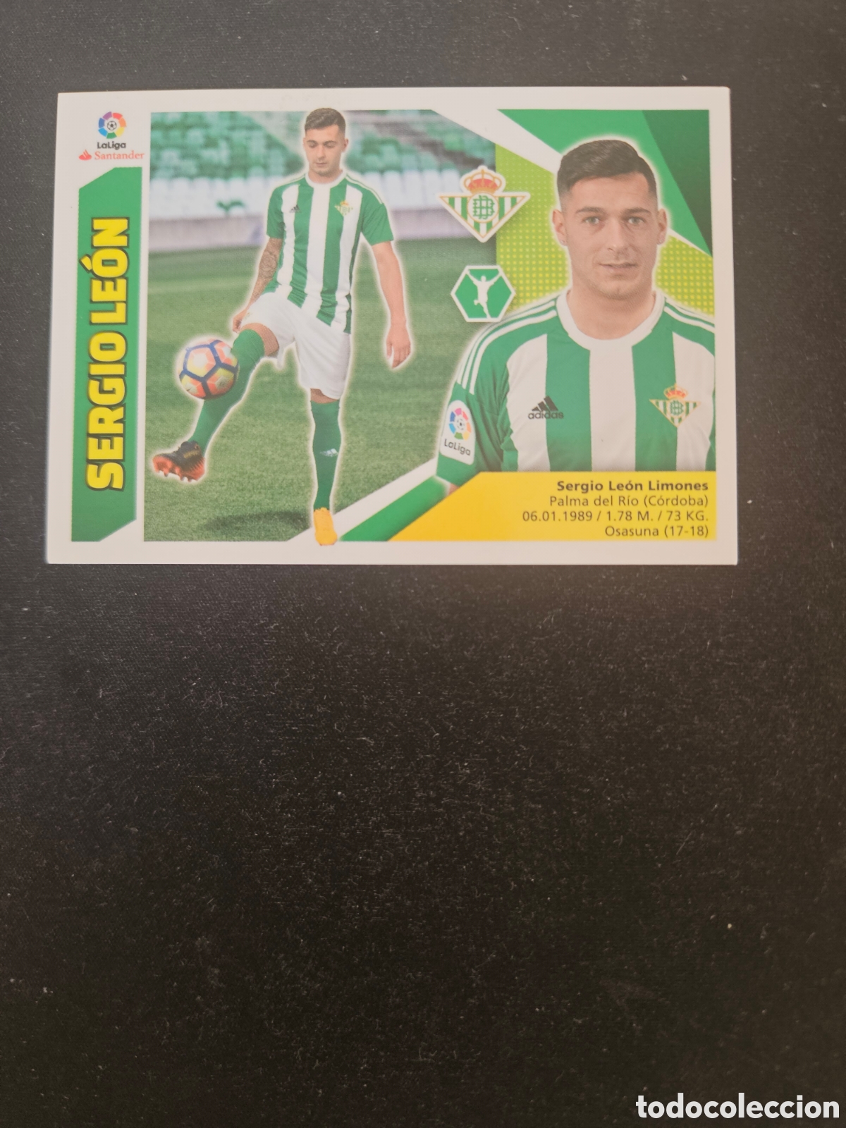Cromos de f&uacute;tbol: SERGIO LE&Oacute;N N&ordm; 16 REAL BETIS &ndash; LIGA ESTE 2017-18 PANINI 1/4