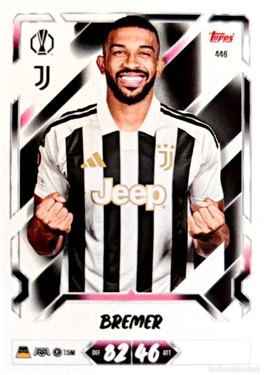 Cromos de f&uacute;tbol: 446 Bremer - Juventus - TOPPS Match Attax 2026 2027 26 27