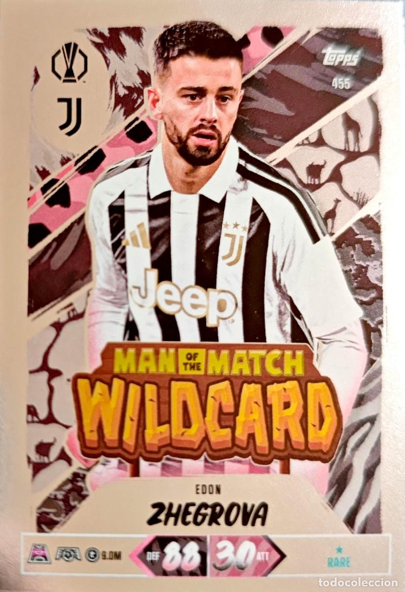 Cromos de f&uacute;tbol: 455 Edon Zhegrova - Juventus - Man of the Match WILDCARD - TOPPS Match Attax 2026 2027 26 27