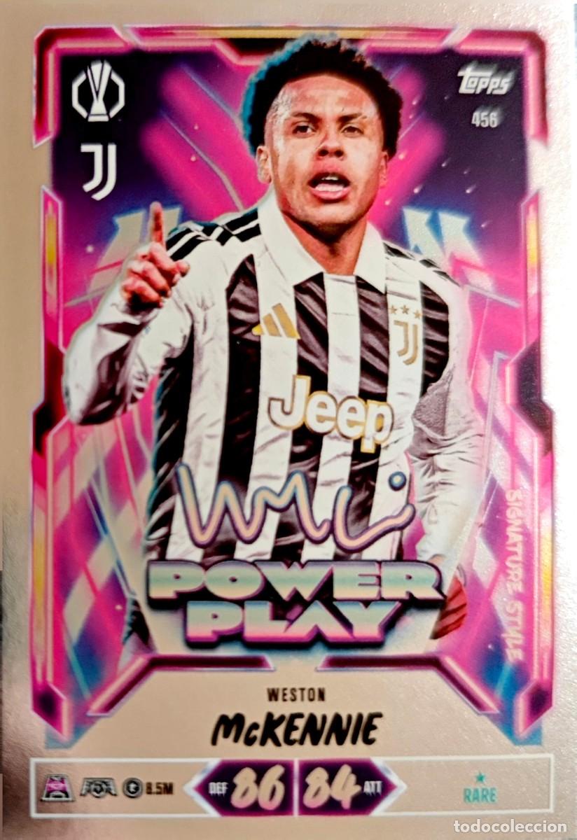 Cromos de f&uacute;tbol: 456 Weston McKennie - Juventus - POWER PLAY - TOPPS Match Attax 2026 2027 26 27