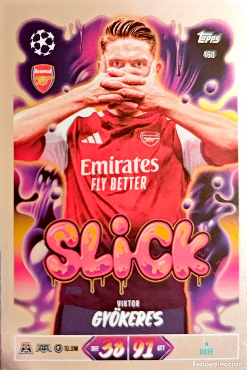 Cromos de f&uacute;tbol: 460 Viktor Gy&ouml;keres - Arsenal FC - SLICK - TOPPS Match Attax 2026 2027 26 27