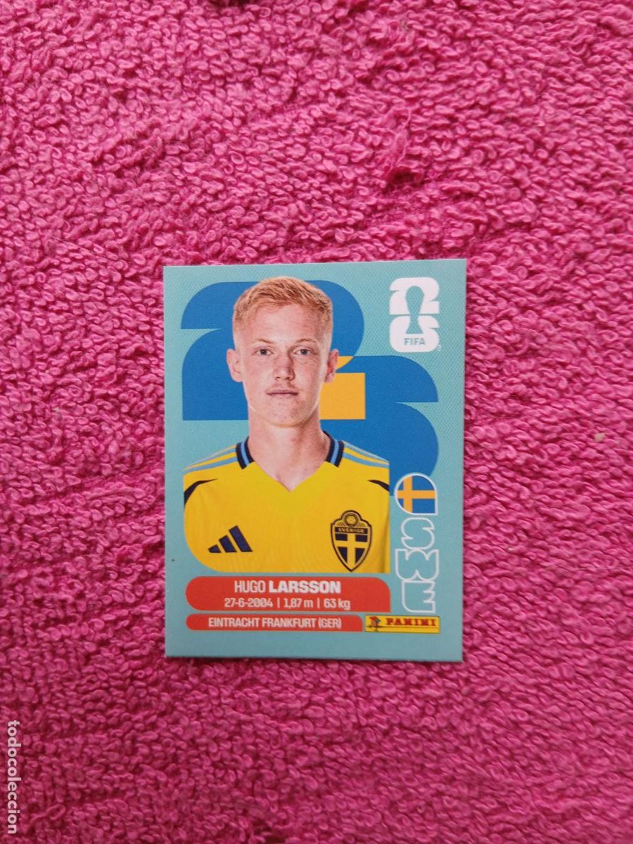 Cromos de f&uacute;tbol: FIFA World Cup 2026 hugo larsson swe 9 selecci&oacute;n de suecia sew9 panini 2026