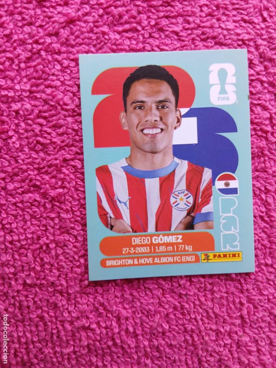 Cromos de f&uacute;tbol: FIFA World Cup 2026 diego g&oacute;mez par 10 selecci&oacute;n de paraguay par10 panini 2026