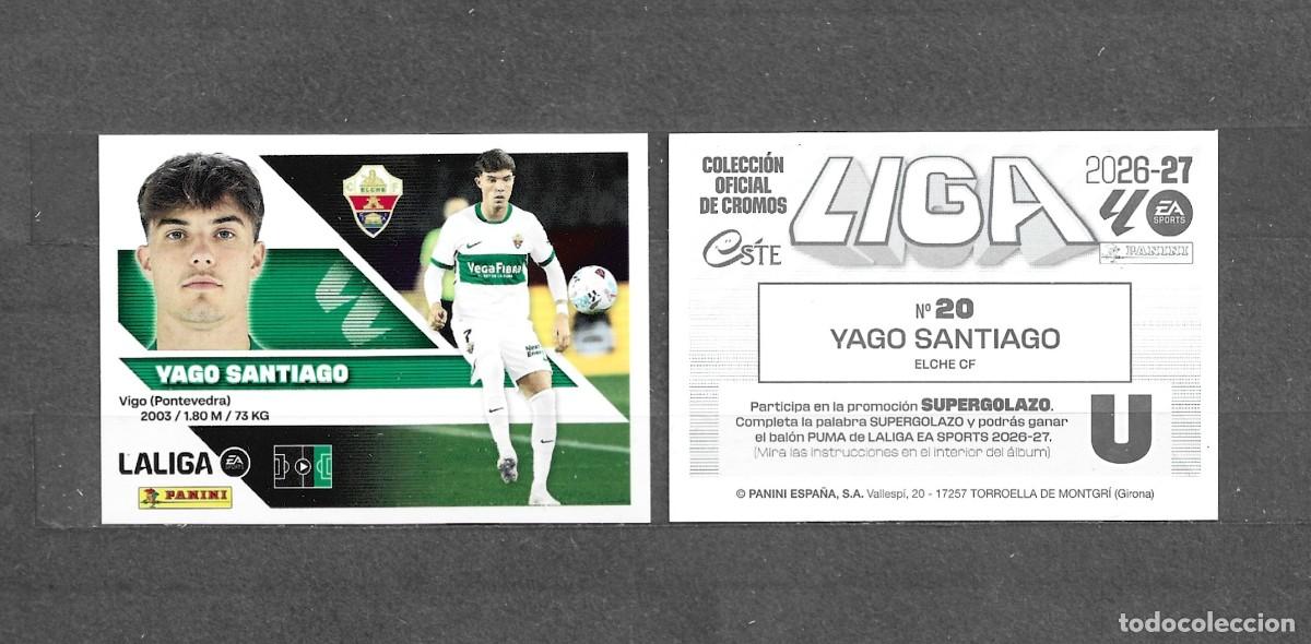Cromos de f&uacute;tbol: Liga este 26/27 - Yago Santiago - N&deg; 20 - Elche CF
