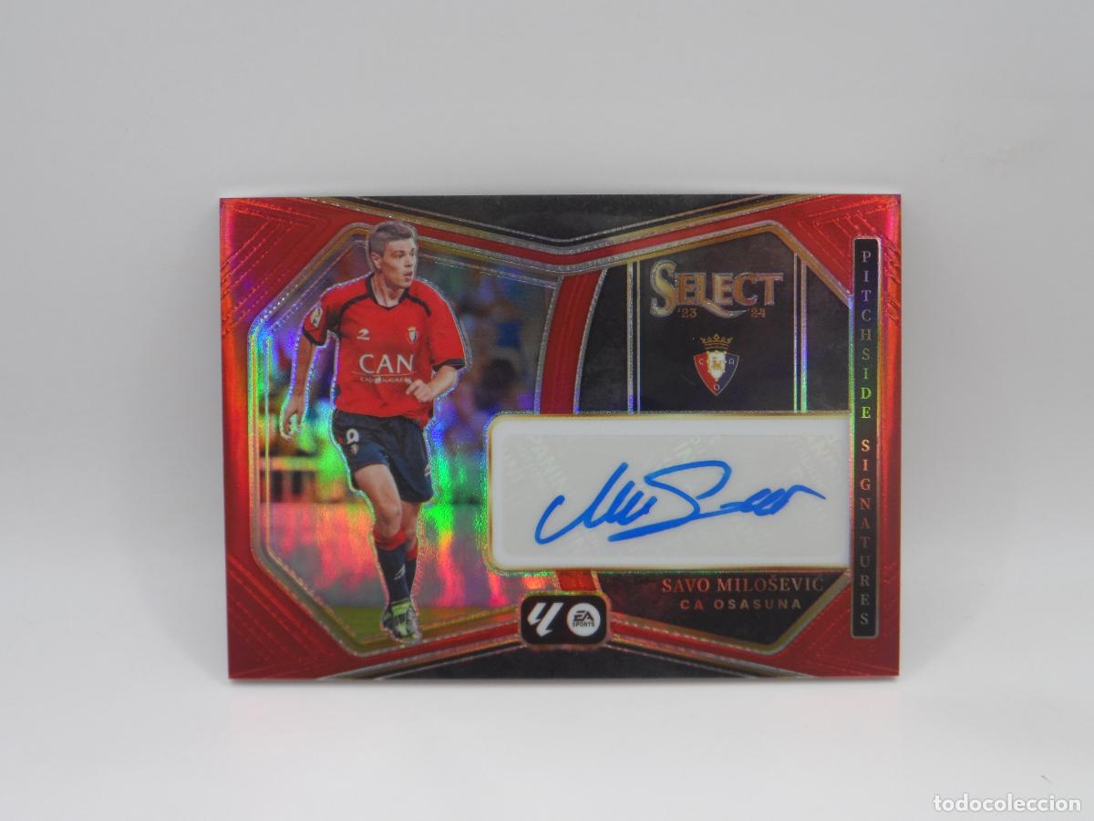 Cromos de f&uacute;tbol: AUTO SAVO MILOSEVIC OSASUNA RED PRIZM PANINI SELECT 2023 2024 23 24 AUTOGRAFO