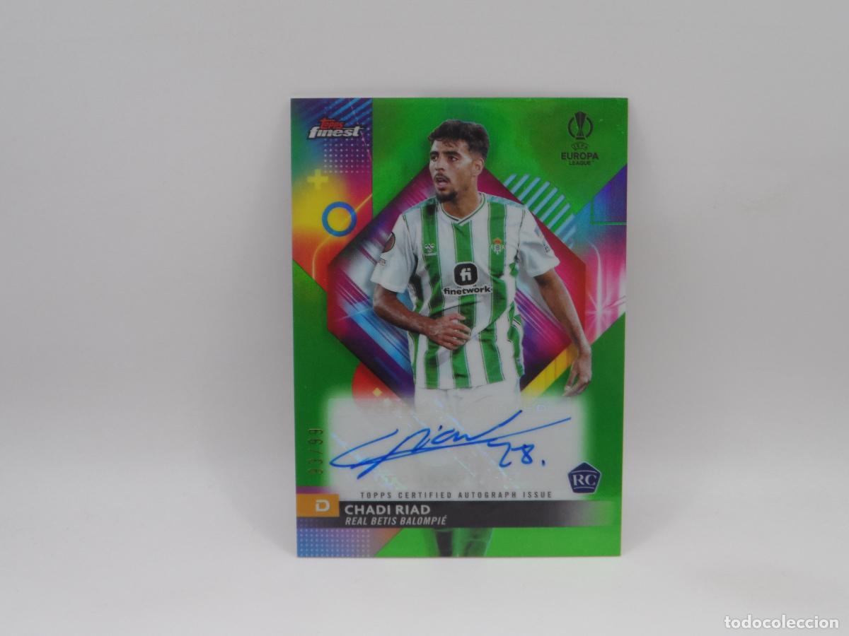 Cromos de f&uacute;tbol: AUTO CHADI RIAD NUMERADA /99 ROOKIE BETIS TOPPS FINEST EUROPA LEAGUE 2023 2024 23 24