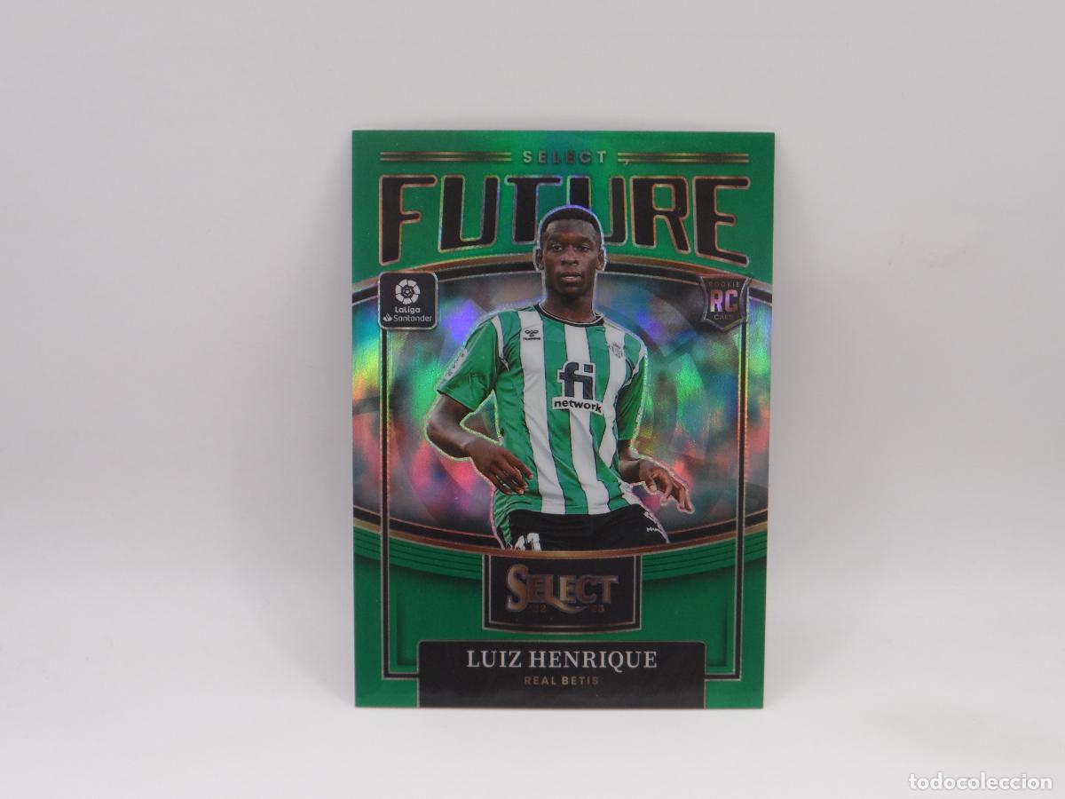 Cromos de f&uacute;tbol: 17 LUIZ HENRIQUE NUMERADA /5 FUTURE BETIS PANINI SELECT 2022 2023 22 23 PRIZM