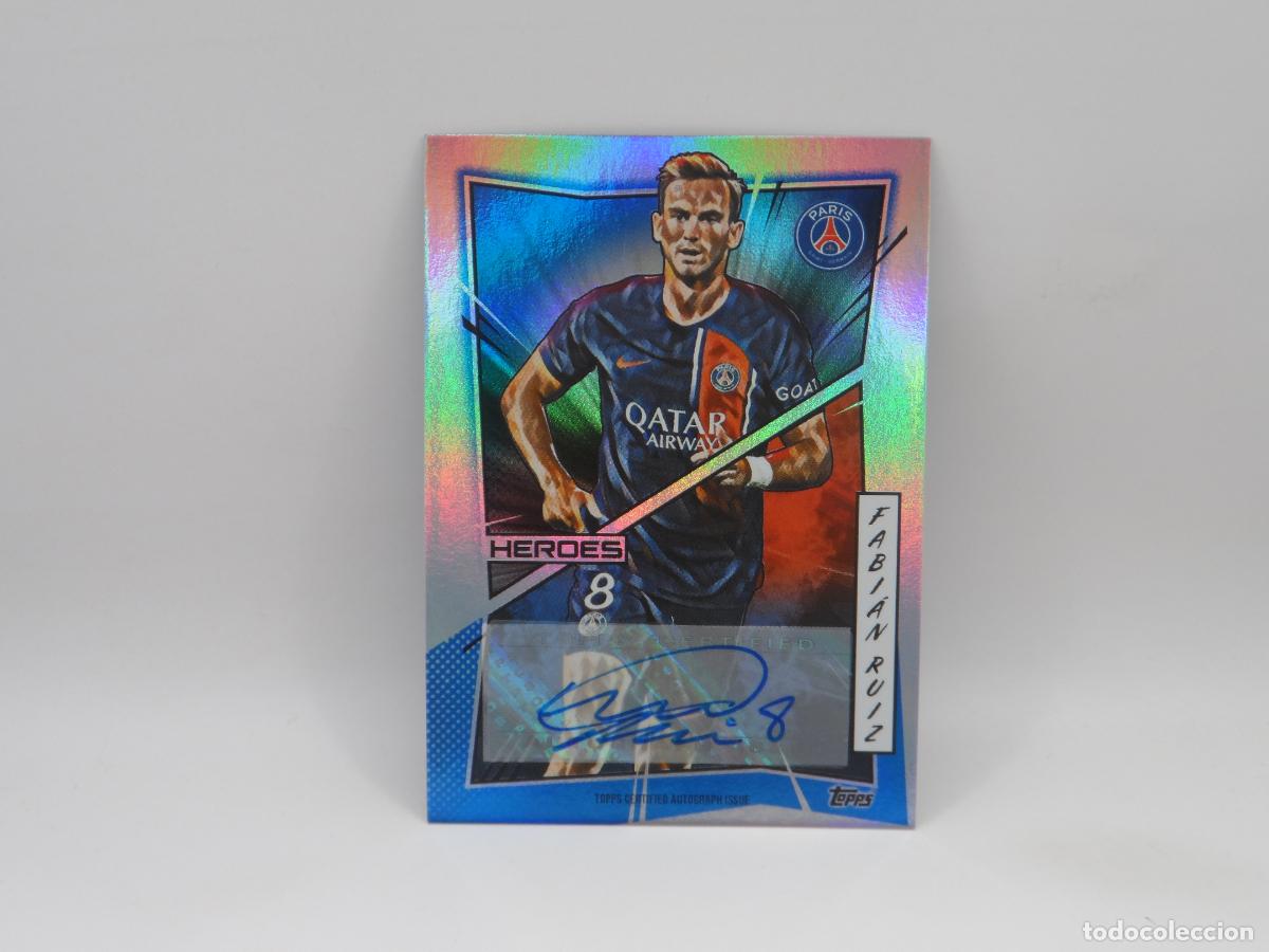 Cromos de f&uacute;tbol: AUTO NUMERADA /75 FABIAN RUIZ PSG TOPPS HEROES 2024 AUTOGRAFO BETIS
