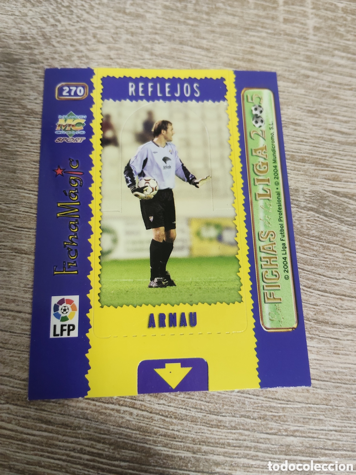 Fu&szlig;ball-Sticker: Mundicromo las fichas de la liga 2004 2005 04 05 270 Arnau M&aacute;laga