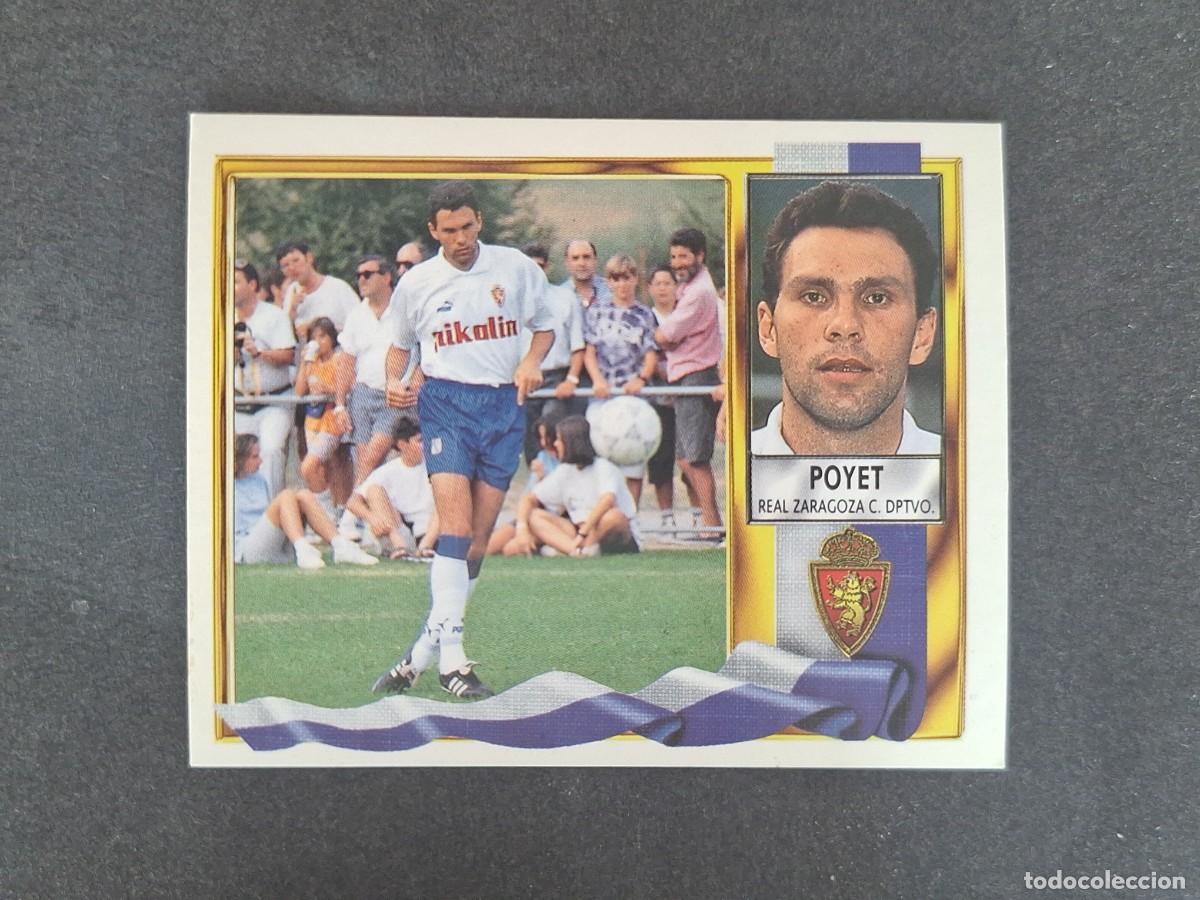 Fu&szlig;ball-Sticker: L3 POYET REAL ZARAGOZA LIGA ESTE 1995 1996 95 96 NUNCA PEGADO SIN PEGAR