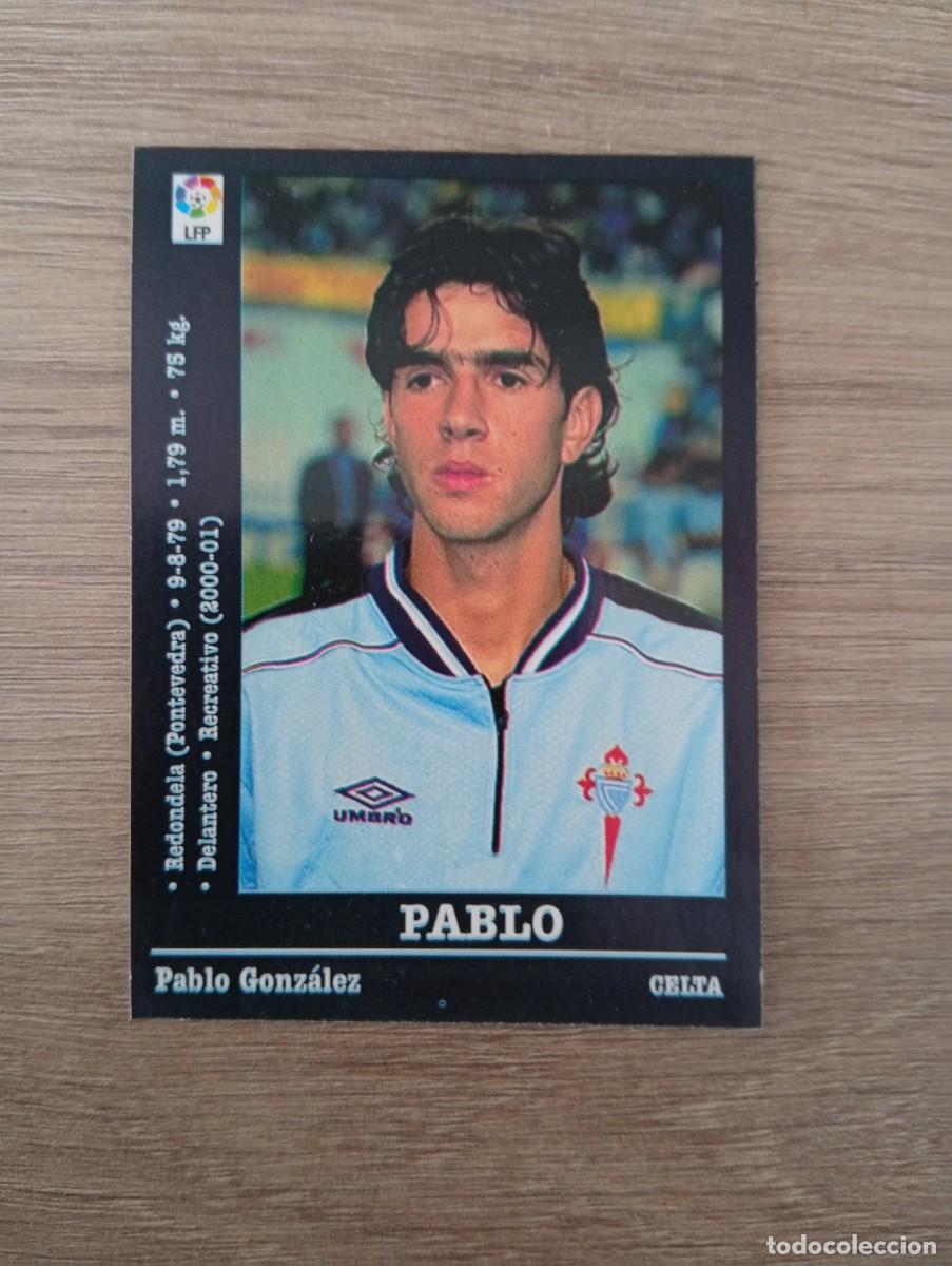 Fu&szlig;ball-Sticker: PABLO COLOCA 116A CELTA PANINI LA LIGA 2000 2001 00 01 NUNCA PEGADO SIN PEGAR