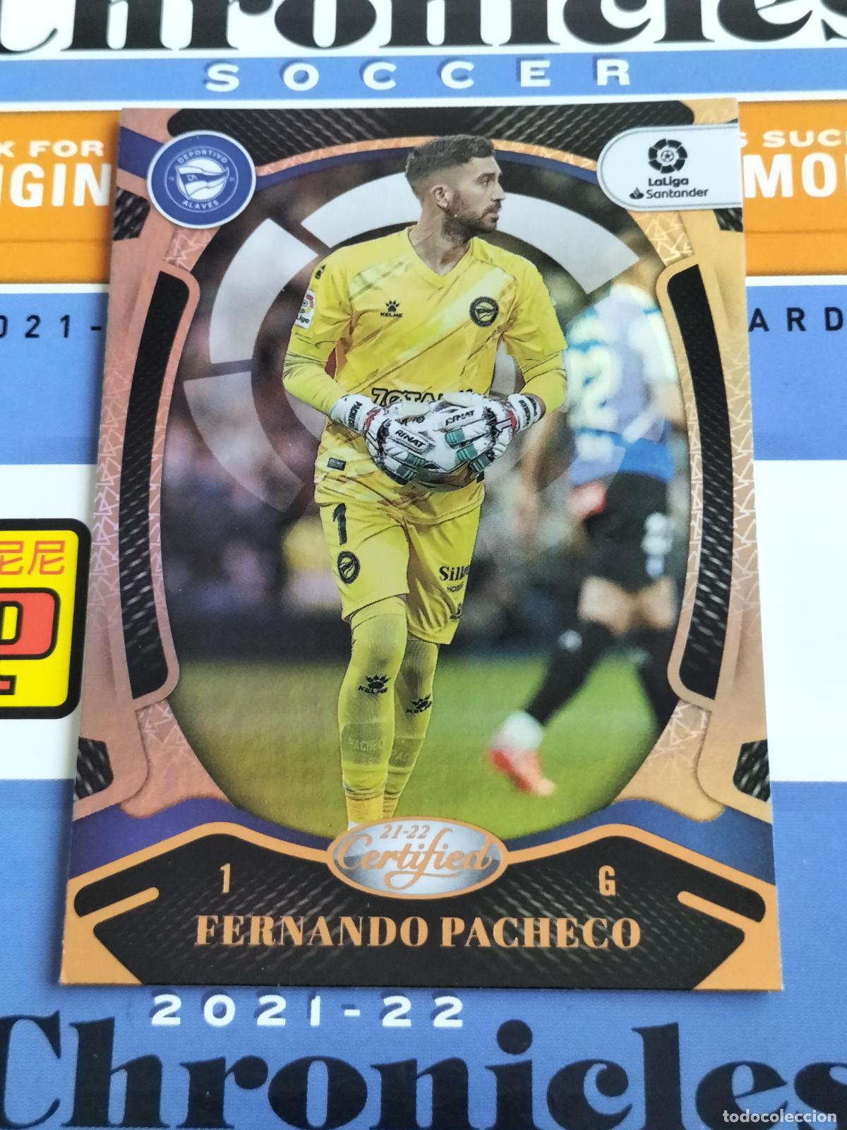 Figurine di Calcio: N&ordm; 148 FERNANDO PACHECO ALAVES CARD CHRONICLES LA LIGA SOCCER 2021 2022 21 22 PANINI