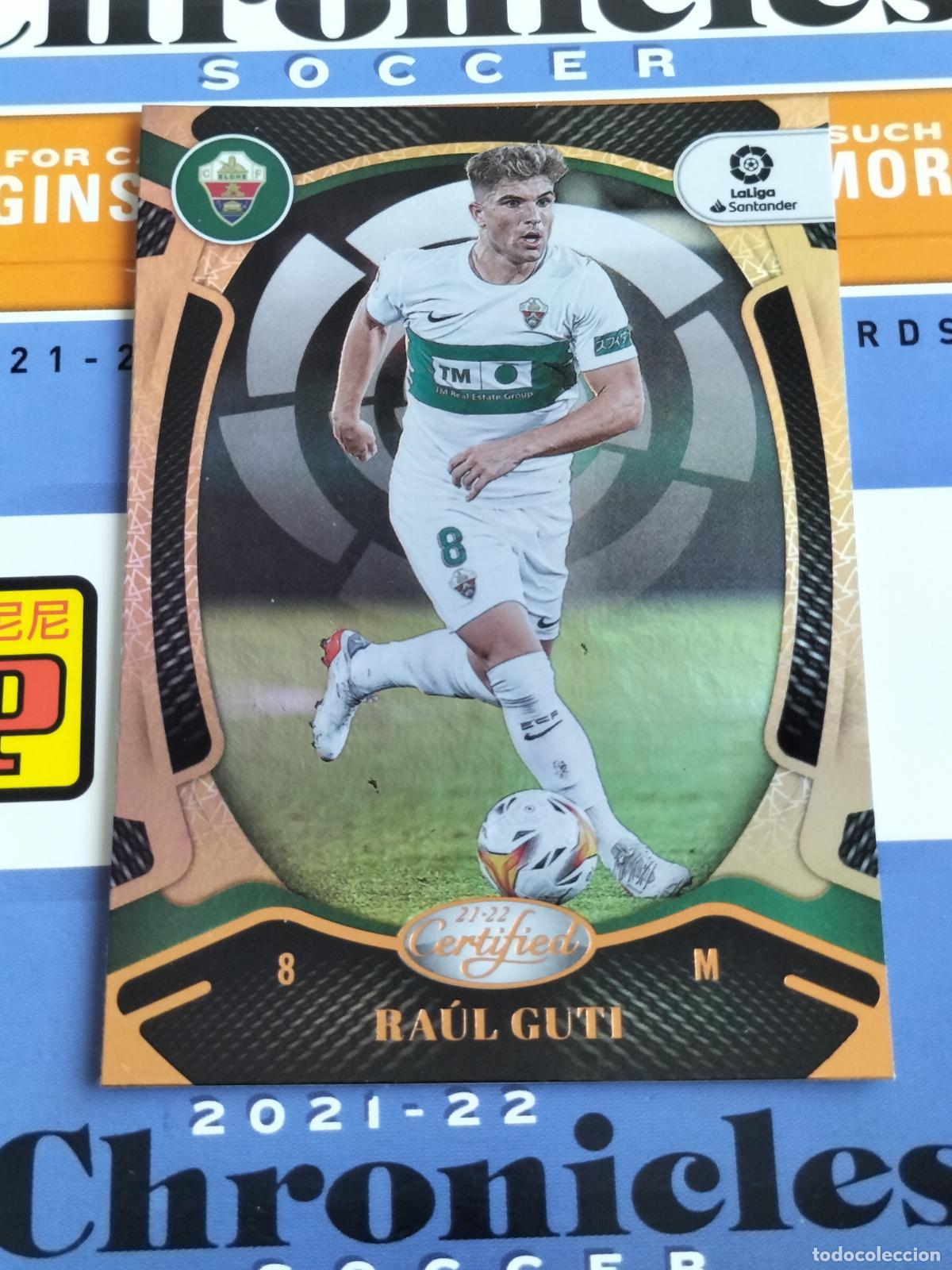 Fu&szlig;ball-Sticker: N&ordm; 151 RA&Uacute;L GUTI ELCHE CARD CHRONICLES LA LIGA SOCCER 2021 2022 21 22 PANINI