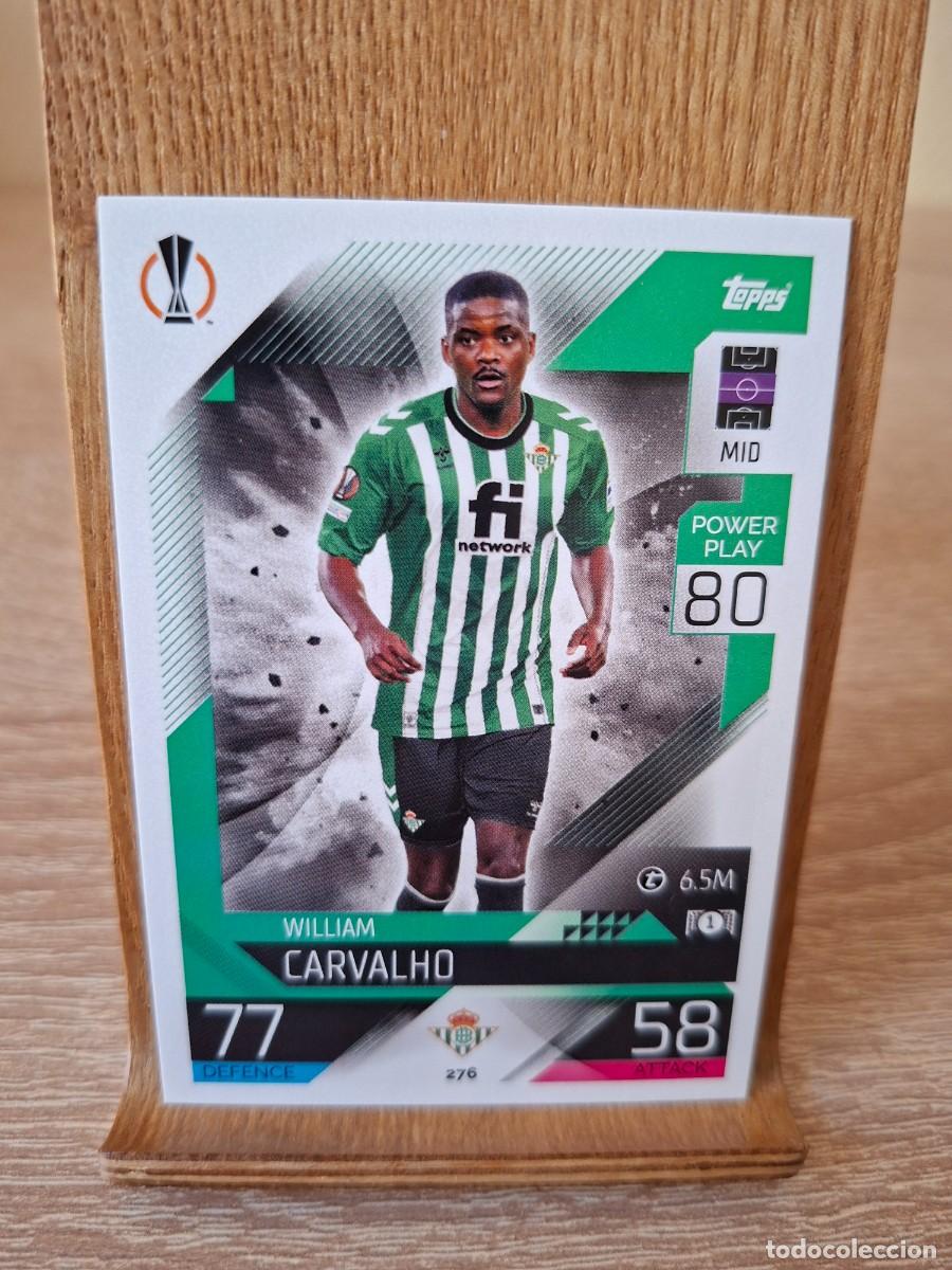 Cromos de f&uacute;tbol: William Carvalho #276 Real Betis Topps Match Attax Champions League 2022 2023