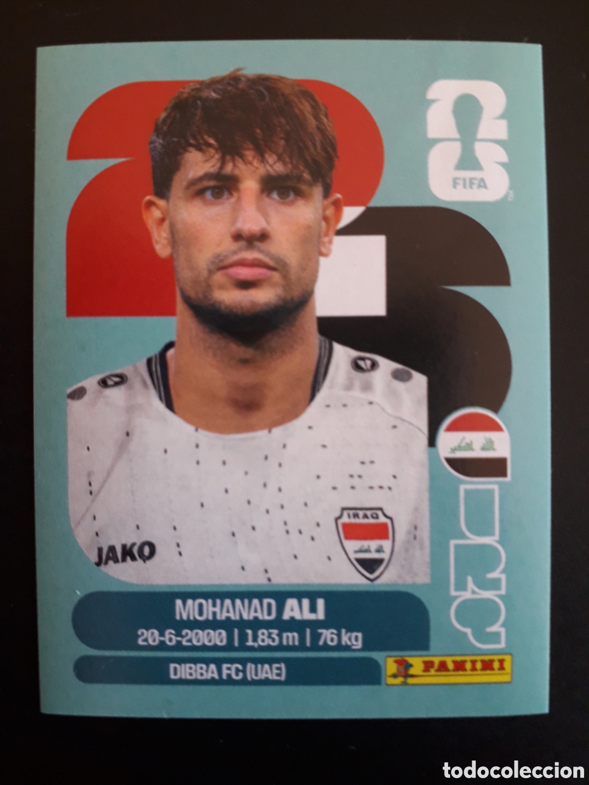 Figurine di Calcio: MOHANAD ALI IRAQ IRQ 20 MUNDIAL F&Uacute;TBOL 2026 FIFA WORLD CUP PANINI SIN PEGAR PEDIDO M&Iacute;NIMO 3&euro;