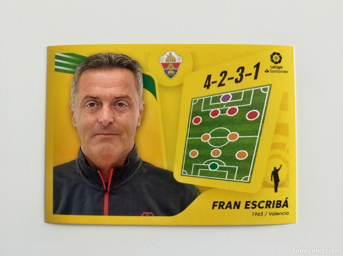Fu&szlig;ball-Sticker: Fran Escrib&aacute; Entrenador 2 SIN PEGAR NUNCA PEGADO Elche CF Liga Ediciones Este 21 22 / 2021 2022