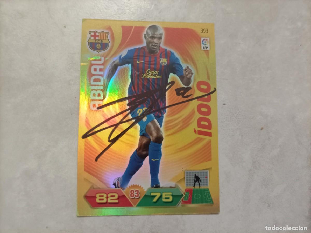 Cromos de Futebol: Cromo futbol firmado Abidal