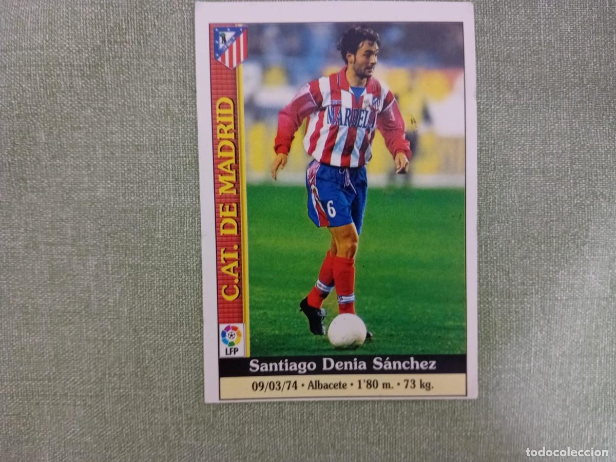 Cromos de f&uacute;tbol: MUNDICROMO FICHAS LIGA 2000 N&ordm; 222 SANTI DENIA (ATLETICO MADRID) - FUTBOL CROMO 1999 00