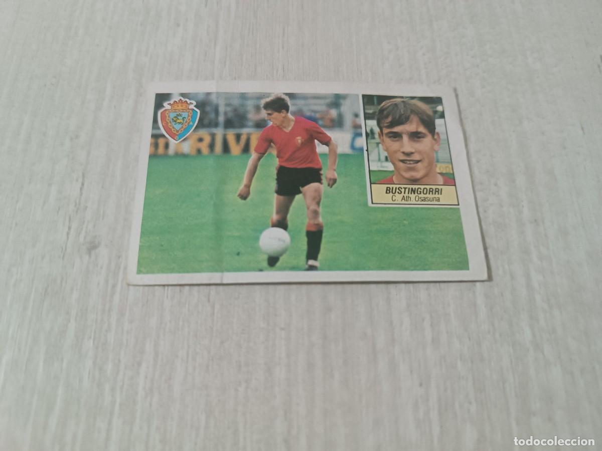 Figurine di Calcio: BUSTINGORRI FICHAJE 17 SIN PEGAR LIGA ESTE 84 85