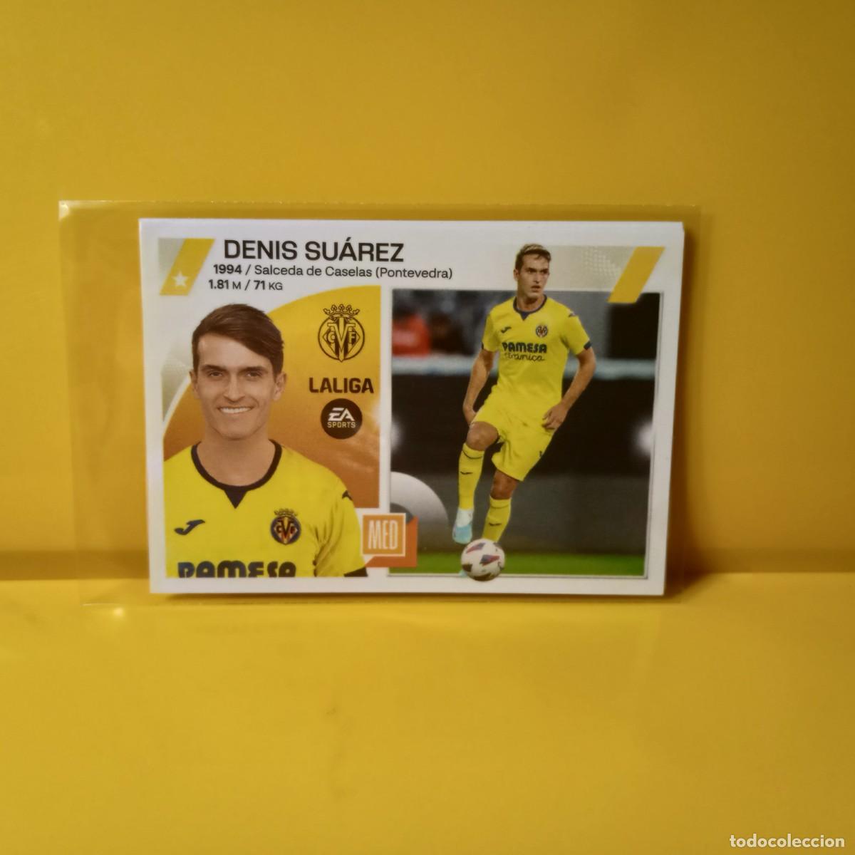 Cromos de Futebol: EDICIONES ESTE 2023 2024 23 24 VILLARREAL C.F DENIS SU&Aacute;REZ 18 BIS (COLOCA) 2&ordf; EDICI&Oacute;N