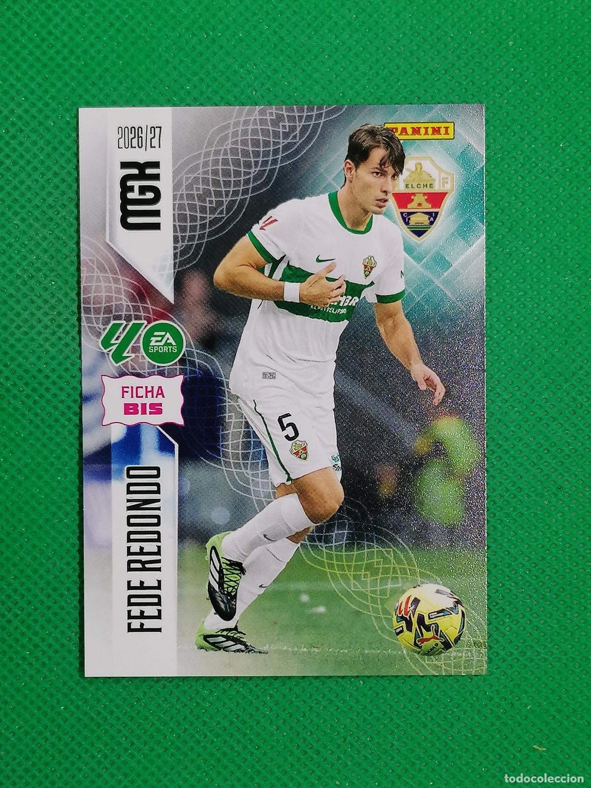 Cartes &agrave; collectionner de Football: 152 BIS 152BIS FEDE REDONDO ELCHE 2&ordf; EDICION ⚽ MEGACRACKS LIGA 2026 2027 26 27 ⚽