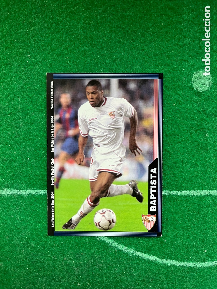 Cromos de f&uacute;tbol: 258 BAPTISTA SEVILLA LAS FICHAS DE LA LIGA 2003 2004 MUNDICROMO