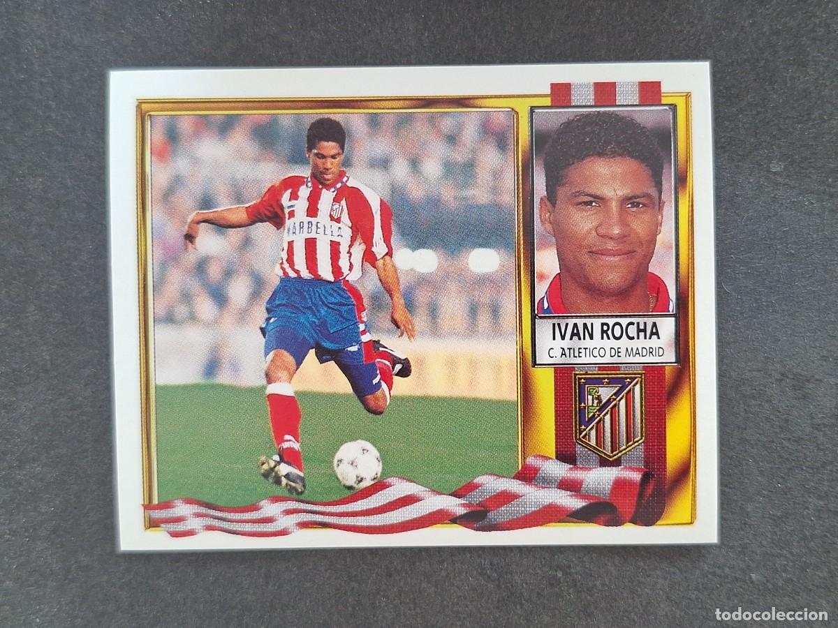 Figurine di Calcio: L3 IVAN ROCHA ATLETICO DE MADRID LIGA ESTE 1995 1996 95 96 NUNCA PEGADO SIN PEGAR