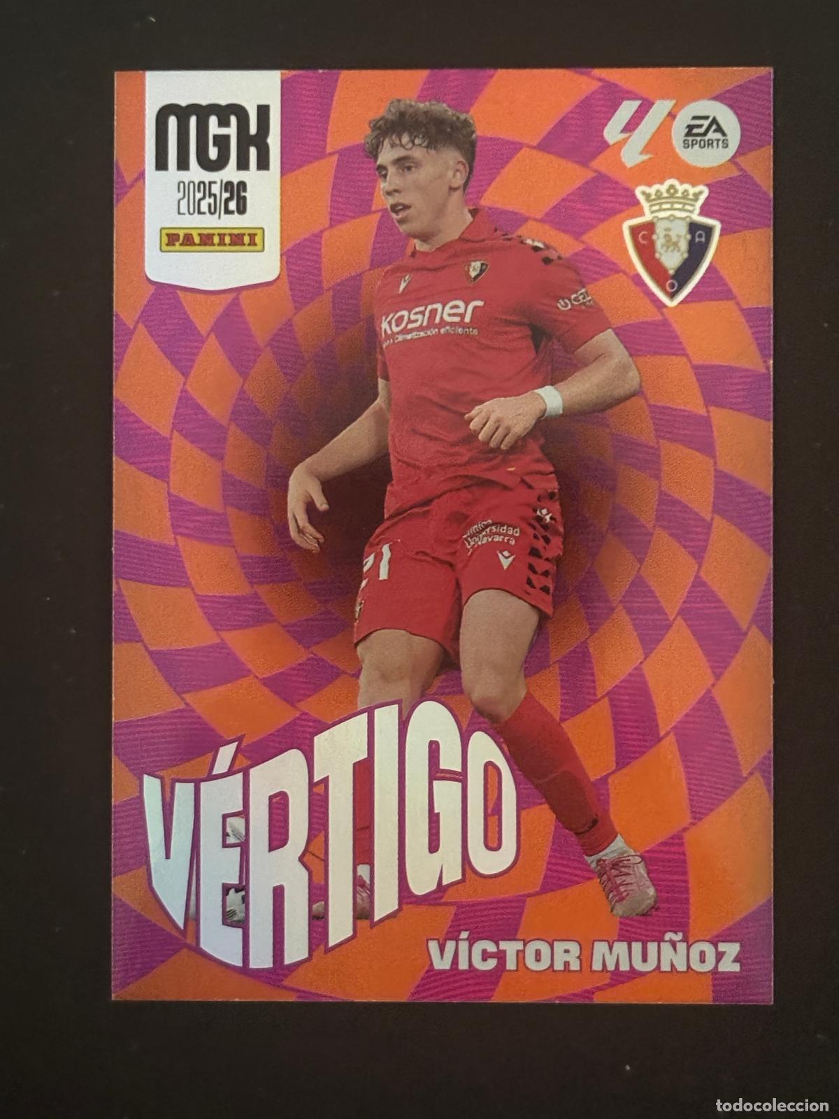Cromos de Futebol: 510 VICTOR MU&Ntilde;OZ OSASUNA VERTIGO 3&ordf; EDICI&Oacute;N MEGACRACKS MGK 25 26 2025 2026