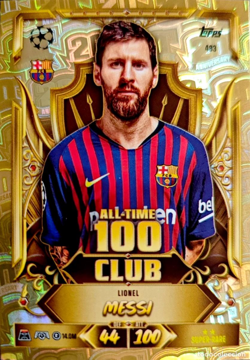 Cartes &agrave; collectionner de Football: 483 Lionel Messi - FC Barcelona - ALL-TIME 100 CLUB - TOPPS Match Attax 2026 2027 26 27