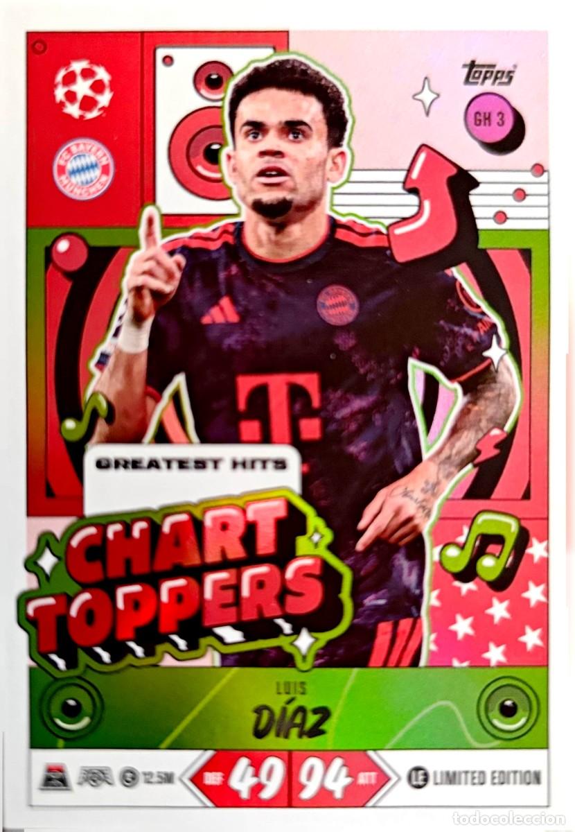 Football Stickers: GH 3 Luis Diaz - FC Bayern M&uuml;nchen - CHART TOPPERS LIMITED EDITION TOPPS Match Attax 2026 2027 26 27