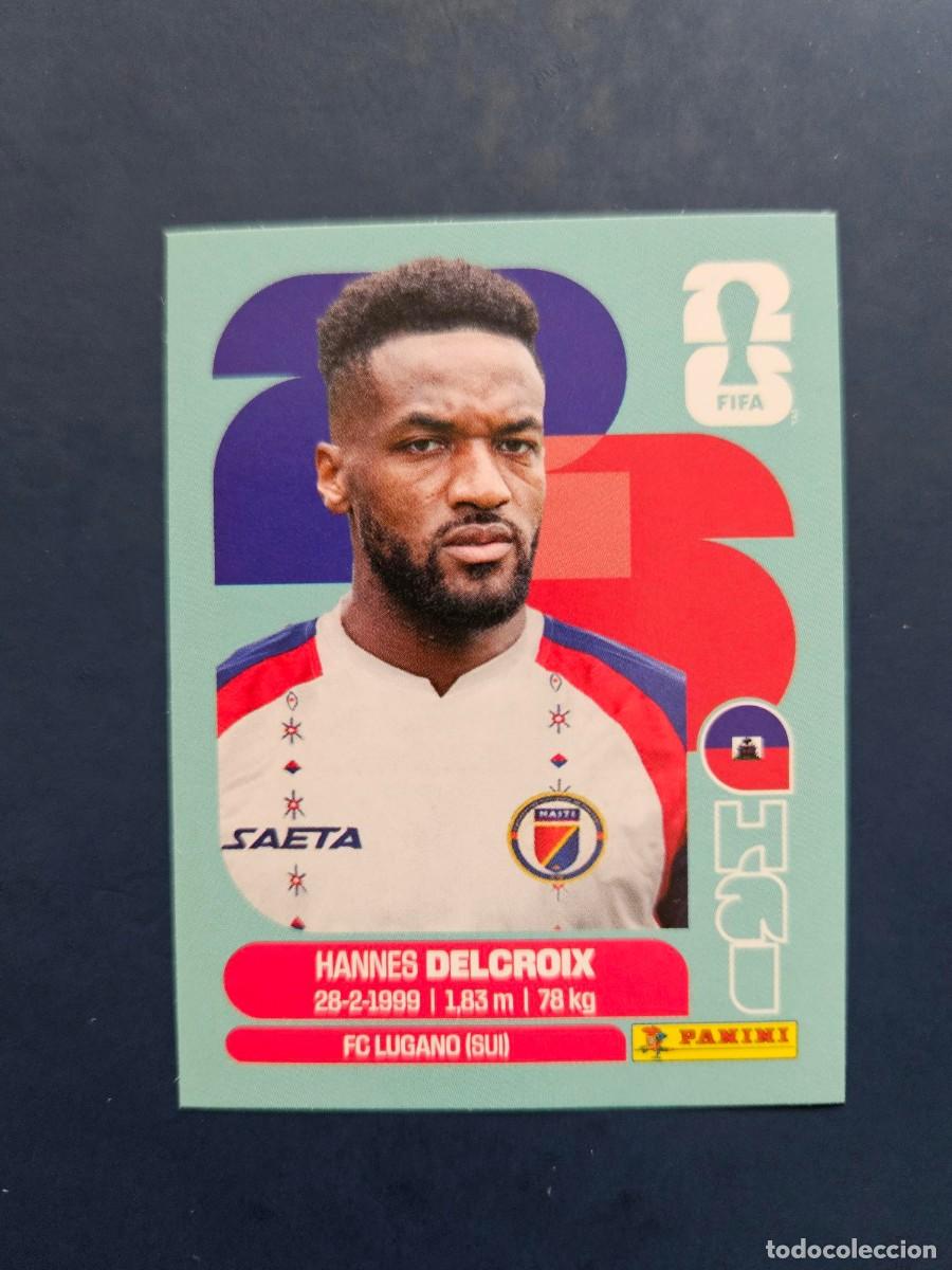 Fu&szlig;ball-Sticker: HAI 9 HANNES DELCROIX HAITI FIFA WORLD CUP MUNDIAL 26 2026 SIN PEGAR NUNCA PEGADO