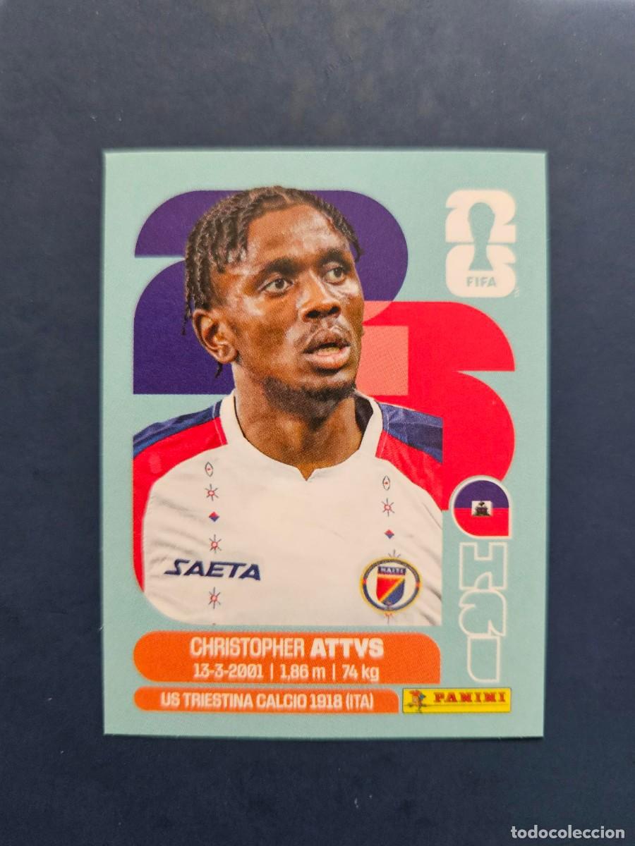 Football Stickers: HAI 14 CHRISTOPHER ATTYS HAITI FIFA WORLD CUP MUNDIAL 26 2026 SIN PEGAR NUNCA PEGADO
