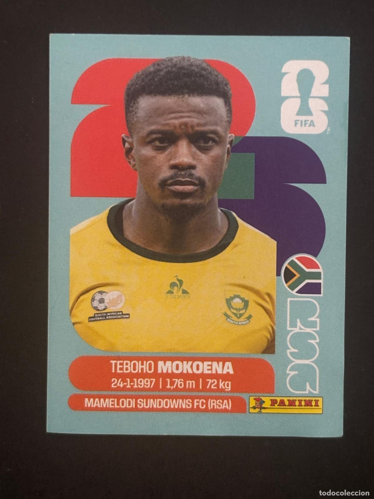Figurine di Calcio: RSA11 TEBOHO MOKOENA SUDAFRICA CROMO PANINI FIFA WORLD CUP MUNDIAL 2026