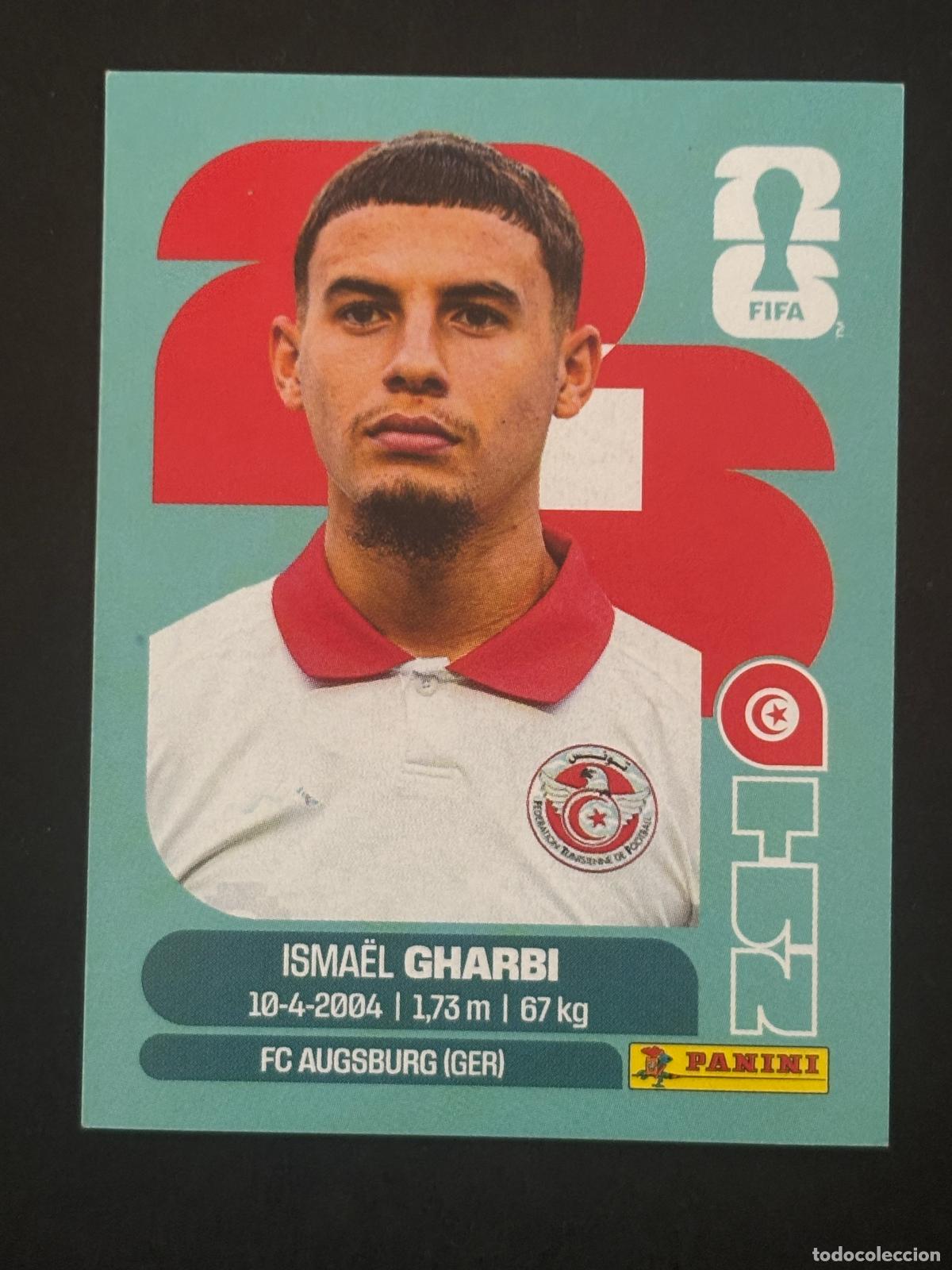 Cromos de Futebol: TUN18 ISMA&Euml;L GHARBI TUNEZ CROMO PANINI FIFA WORLD CUP MUNDIAL 2026