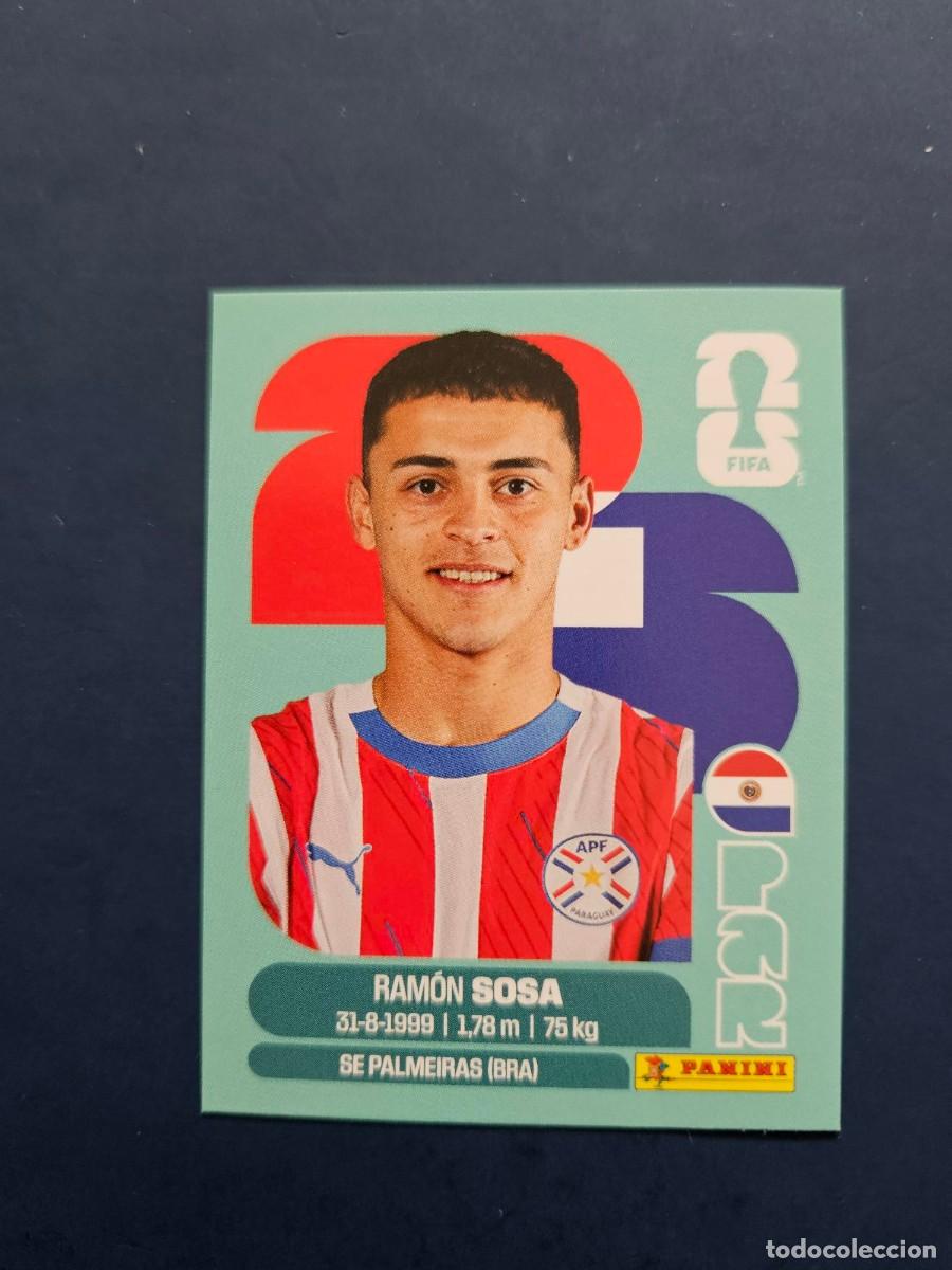 Figurine di Calcio: PAR 18 RAMON SOSA PARAGUAY FIFA WORLD CUP MUNDIAL 26 2026 SIN PEGAR NUNCA PEGADO