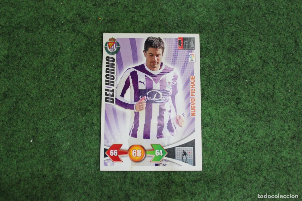 Football Stickers: DEL HORNO REAL VALLADOLID NUEVO FICHAJE ADRENALYN XL 2009 2010 09 10 LALIGA SANTANDER