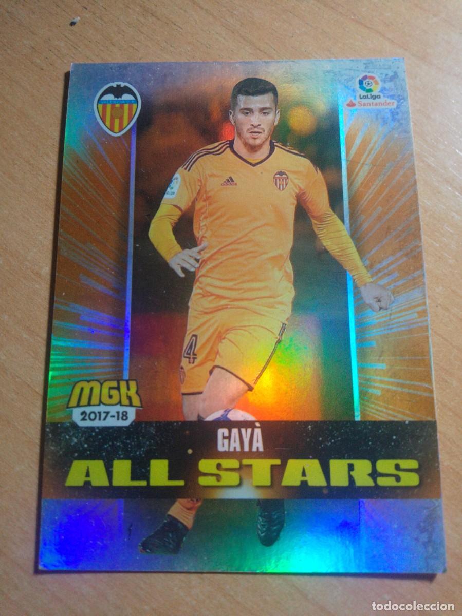 Cromos de Futebol: 511 GAYA ALL STARS DEL VALENCIA 17 18 MGK 2017 2018 MEGACRACKS