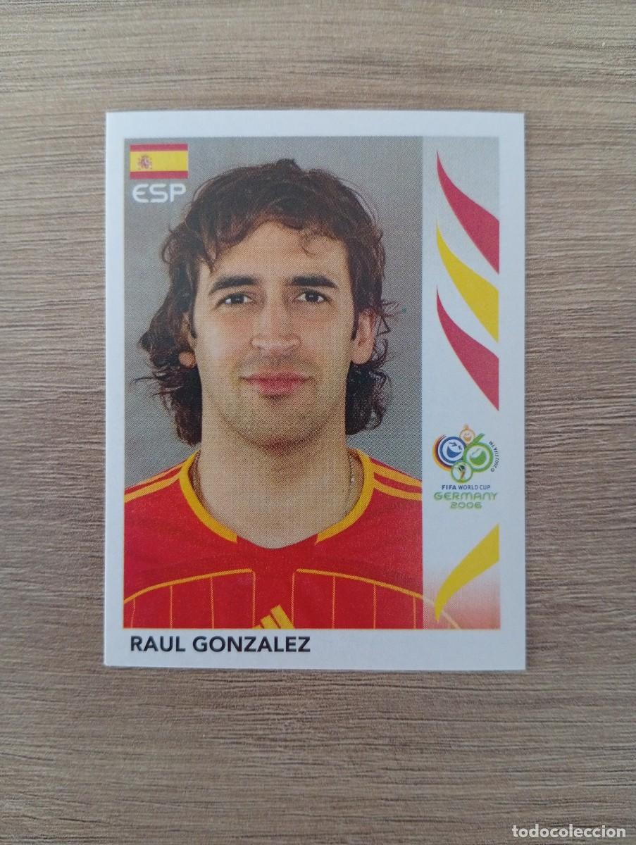 Fu&szlig;ball-Sticker: RAUL GONZALEZ 545 ESPA&Ntilde;A PANINI ALEMANIA 2006 06 SIN PEGAR NUNCA PEGADO
