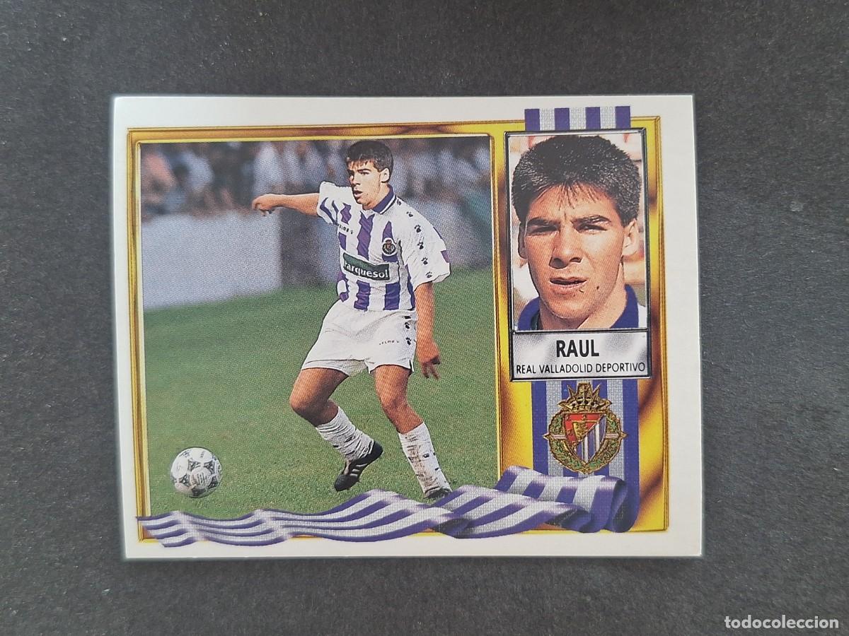 Figurine di Calcio: L3 RAUL REAL VALLADOLID FICHAJE 1 BIS LIGA ESTE 1995 1996 95 96 NUNCA PEGADO SIN PEGAR