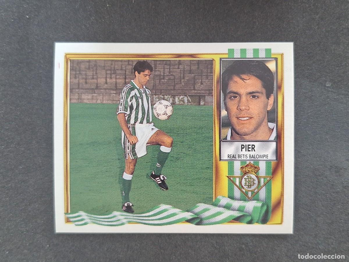 Figurine di Calcio: L3 PIER REAL BETIS BALOMPIE FICHAJE 17 LIGA ESTE 1995 1996 95 96 NUNCA PEGADO SIN PEGAR