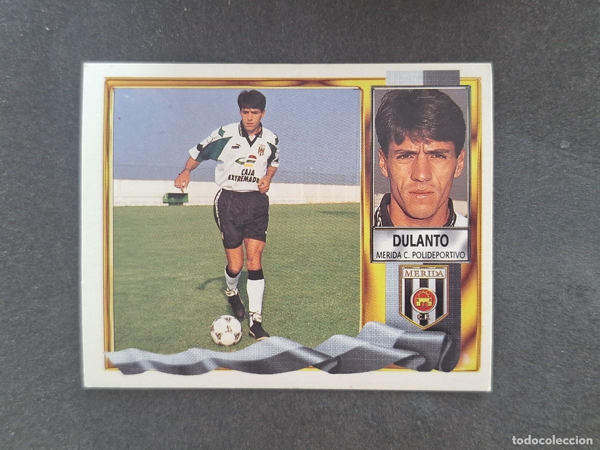 Figurine di Calcio: L3 DULANTO MERIDA C. P. FICHAJE 21 LIGA ESTE 1995 1996 95 96 NUNCA PEGADO SIN PEGAR