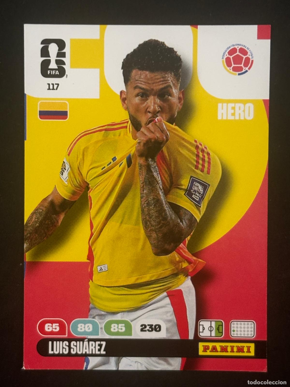 Cromos de Futebol: 117 LUIS SU&Aacute;REZ COLOMBIA HERO ADRENALYN XL FIFA WORLD CUP MUNDIAL 2026 PANINI