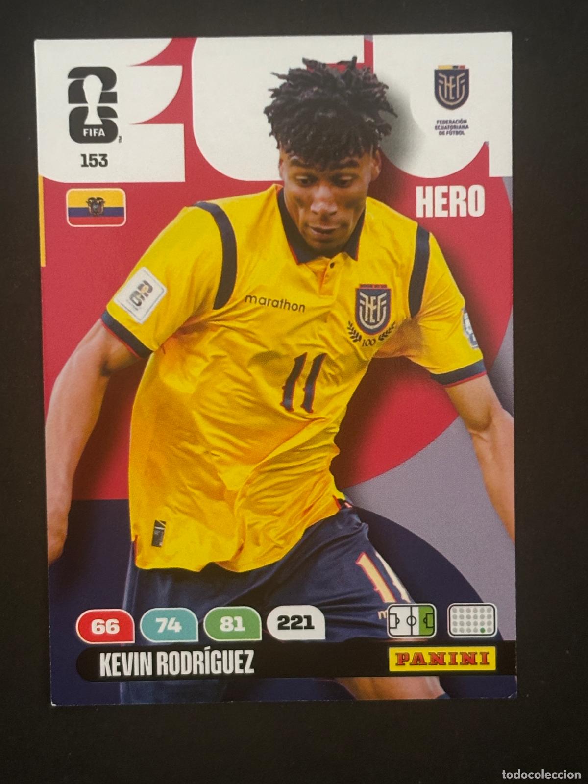 Cromos de Futebol: 153 KEVIN RODR&Iacute;GUEZ ECUADOR HERO ADRENALYN XL FIFA WORLD CUP MUNDIAL 2026 PANINI
