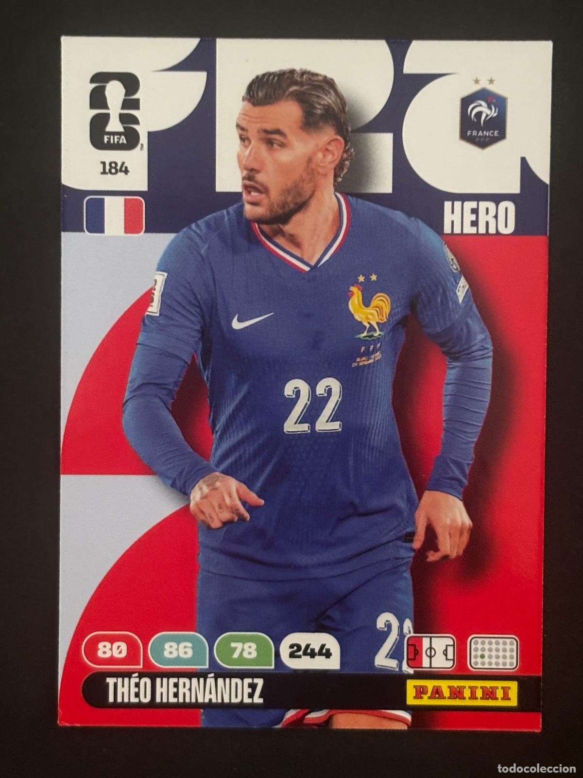 Cromos de Futebol: 184 TH&Eacute;O HERN&Aacute;NDEZ FRANCIA HERO ADRENALYN XL FIFA WORLD CUP MUNDIAL 2026 PANINI