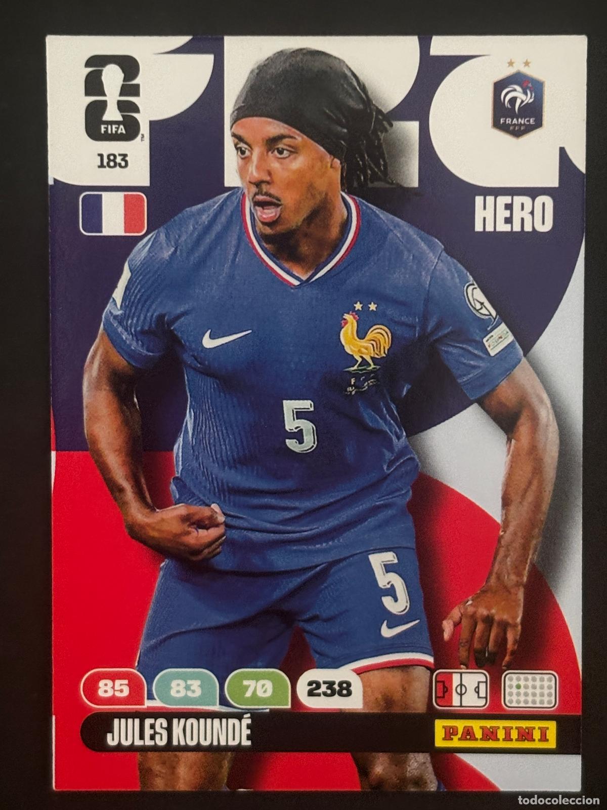 Cromos de Futebol: 183 JULES KOUND&Eacute; FRANCIA HERO ADRENALYN XL FIFA WORLD CUP MUNDIAL 2026 PANINI