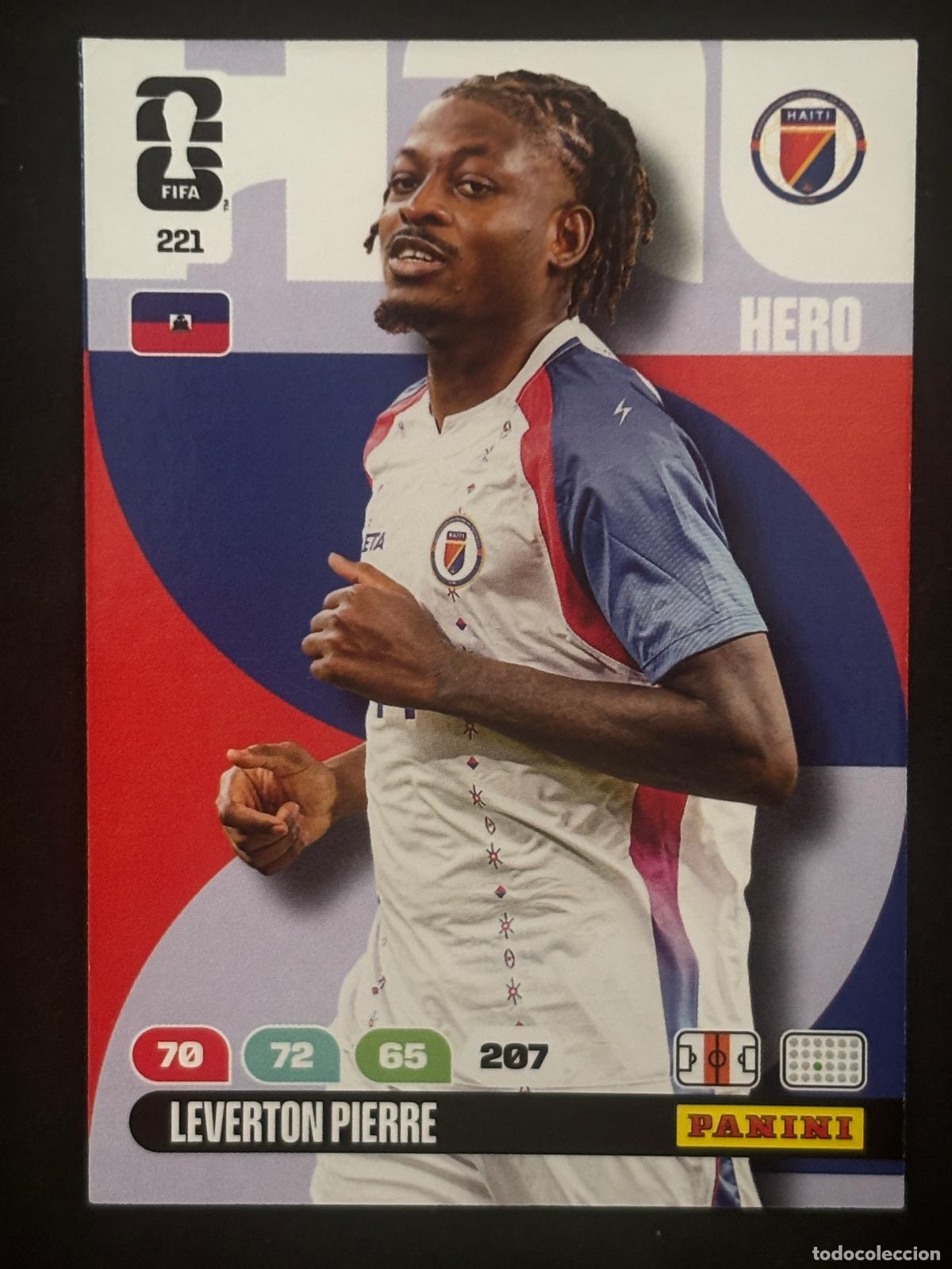 Cromos de f&uacute;tbol: 221 LEVERTON PIERRE HAITI HERO ADRENALYN XL FIFA WORLD CUP MUNDIAL 2026 PANINI