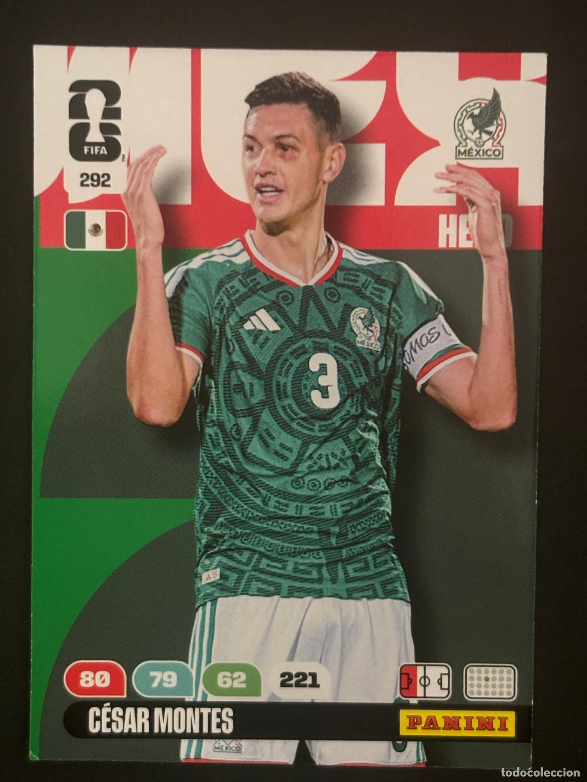 Cromos de f&uacute;tbol: 292 C&Eacute;SAR MONTES MEXICO HERO ADRENALYN XL FIFA WORLD CUP MUNDIAL 2026 PANINI