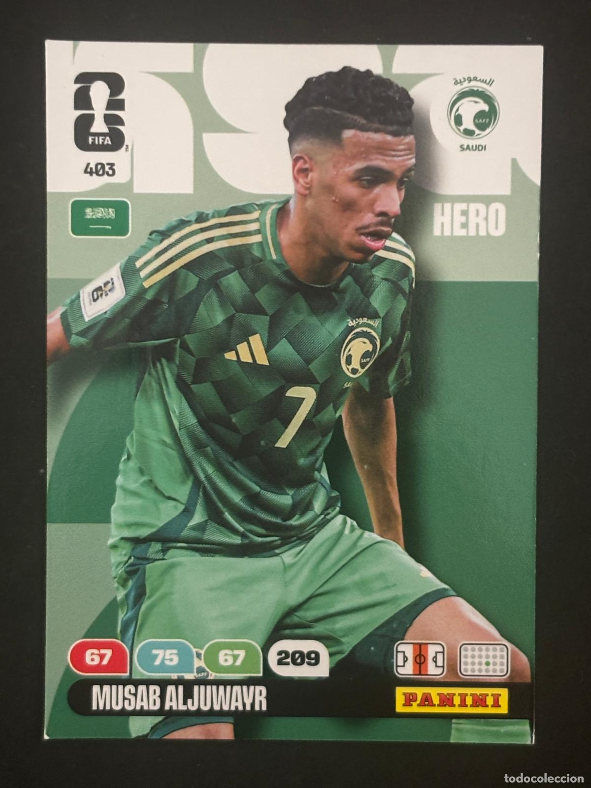 Cromos de f&uacute;tbol: 403 MUSAB ALJUWAYR ARABIA SAUDI HERO ADRENALYN XL FIFA WORLD CUP MUNDIAL 2026 PANINI